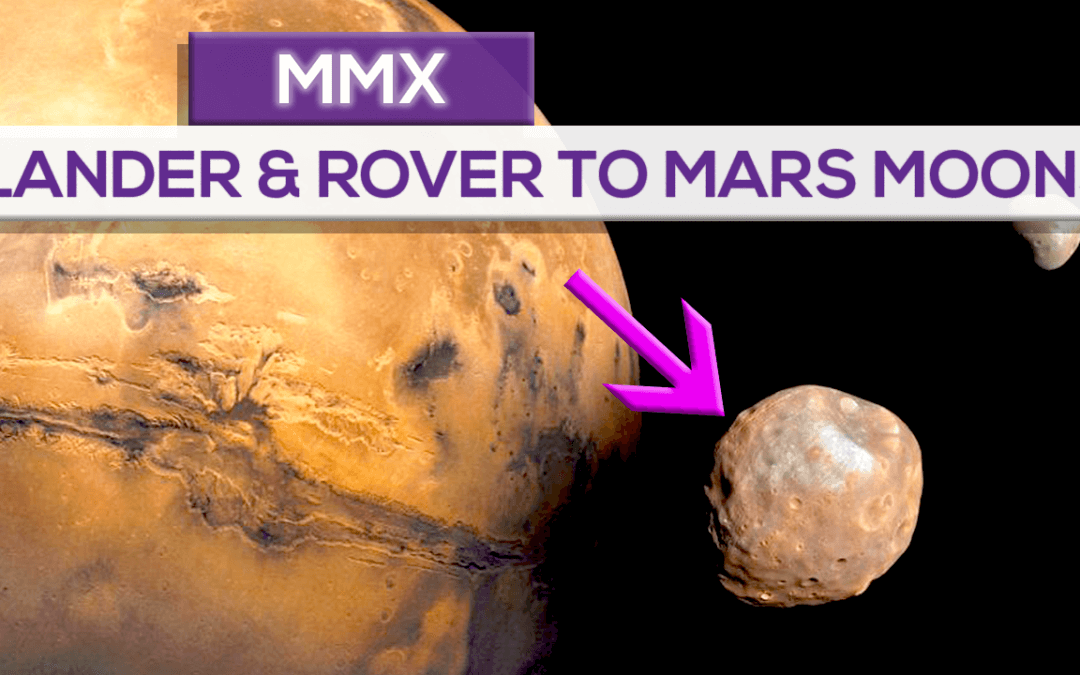 MMX: we’ll send lander and a rover to the mars moons Phobos and Deimos!